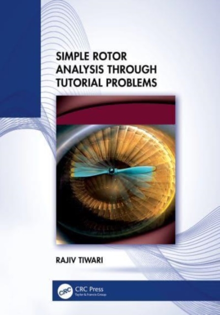 Simple Rotor Analysis through Tutorial Problems, Hardback Book