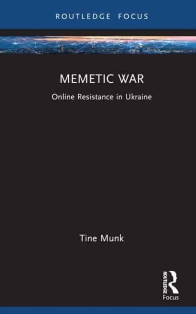 Memetic War : Online Resistance in Ukraine, Hardback Book