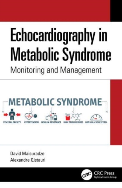 Echocardiography in Metabolic Syndrome : Monitoring and Management, Paperback / softback Book