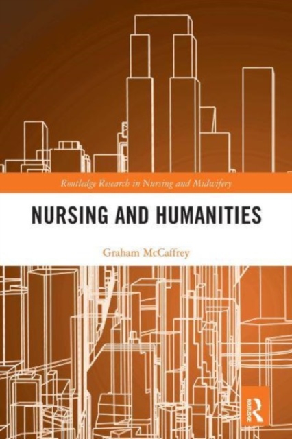 Nursing and Humanities, Paperback / softback Book