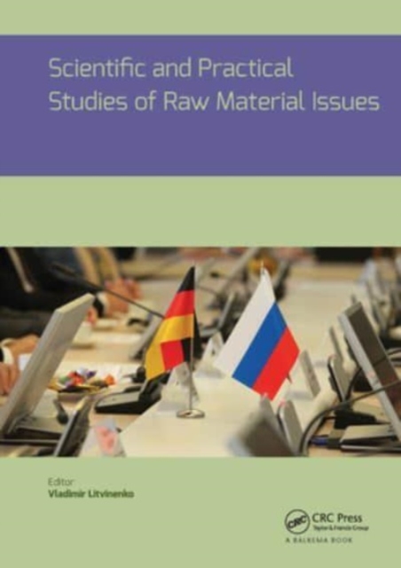 Scientific and Practical Studies of Raw Material Issues, Paperback / softback Book