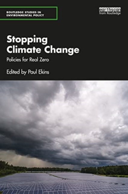 Stopping Climate Change : Policies for Real Zero, Paperback / softback Book