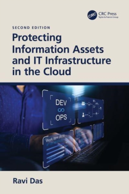 Protecting Information Assets and IT Infrastructure in the Cloud, Paperback / softback Book