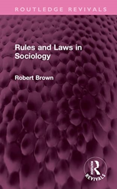 Rules and Laws in Sociology, Hardback Book