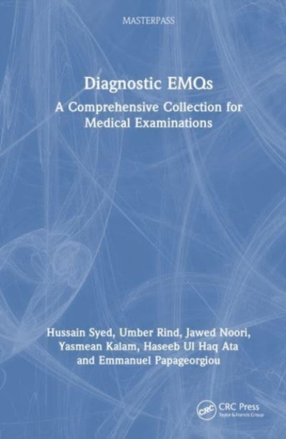 Diagnostic EMQs : A Comprehensive Collection for Medical Examinations, Hardback Book