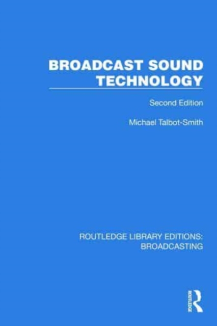 Broadcast Sound Technology, Hardback Book
