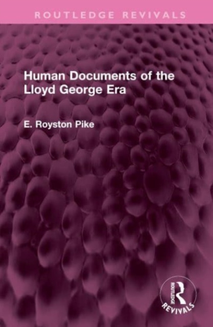 Human Documents of the Lloyd George Era, Hardback Book