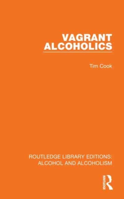 Vagrant Alcoholics, Hardback Book