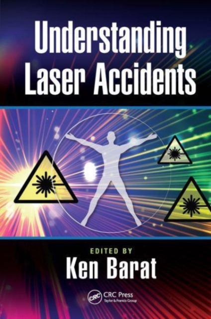 Understanding Laser Accidents, Paperback / softback Book