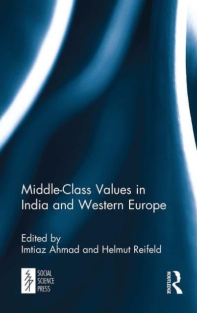 Middle-Class Values in India and Western Europe, Paperback / softback Book