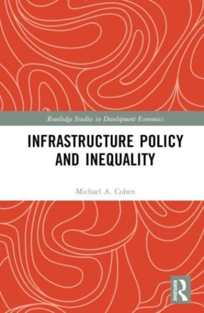 Infrastructure Policy and Inequality, Hardback Book