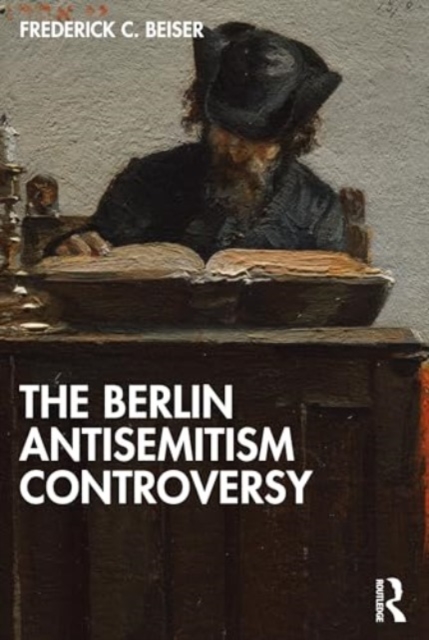 The Berlin Antisemitism Controversy, Paperback / softback Book