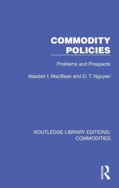 Commodity Policies : Problems and Prospects, Hardback Book