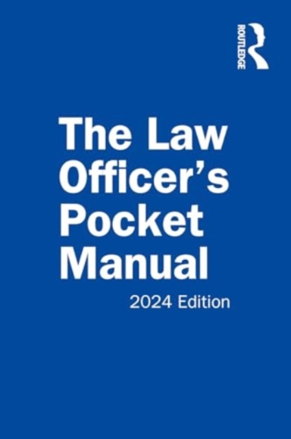 The Law Officer's Pocket Manual : 2024 Edition, Paperback / softback Book