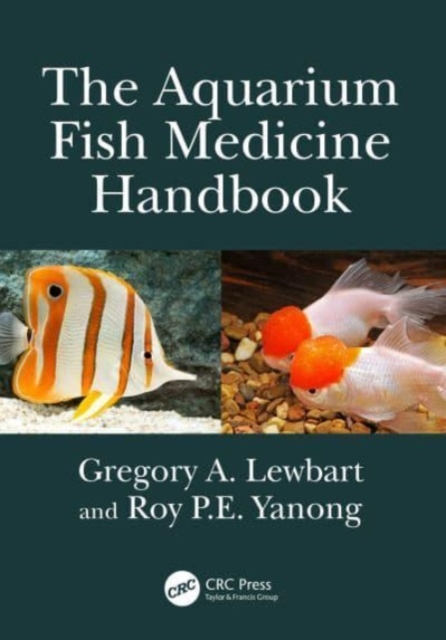 The Aquarium Fish Medicine Handbook, Hardback Book
