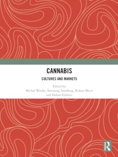 Cannabis : Cultures and Markets, Hardback Book