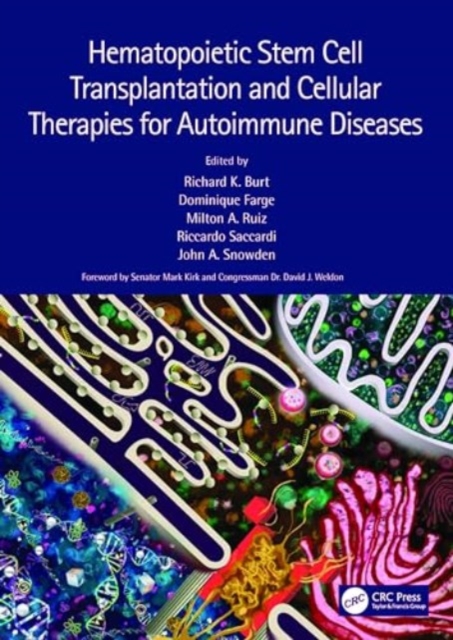 Hematopoietic Stem Cell Transplantation and Cellular Therapies for Autoimmune Diseases, Hardback Book
