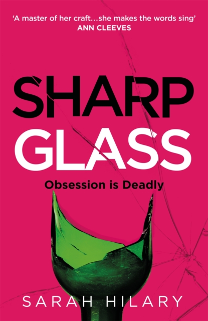 Sharp Glass : A tense and slow-burning exploration of obsession and revenge that will keep you turning the pages, Hardback Book