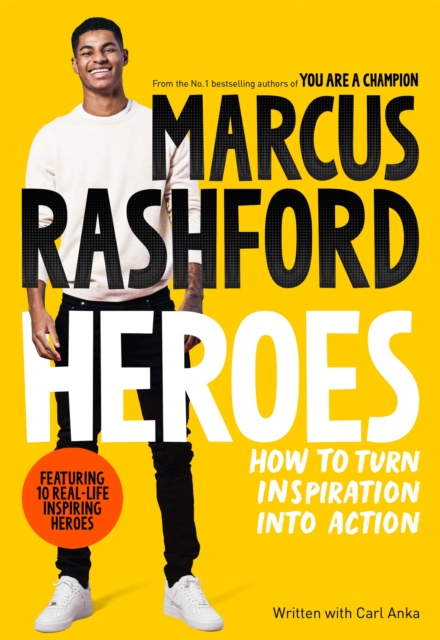Heroes : How to Turn Inspiration Into Action, Paperback / softback Book