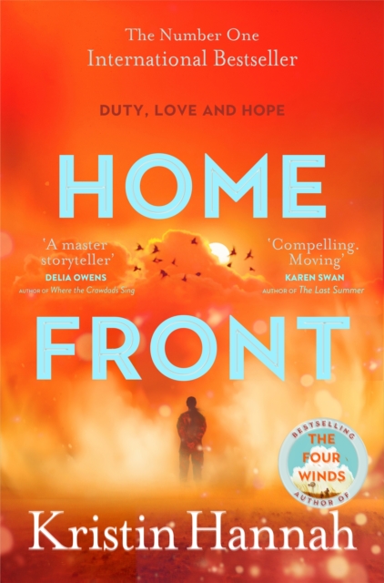 Home Front : A heart-wrenching exploration of love and war from the author of The Four Winds, Paperback / softback Book