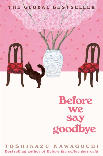 Before We Say Goodbye : Curl up with the magical story of the cosy Tokyo cafe, EPUB eBook