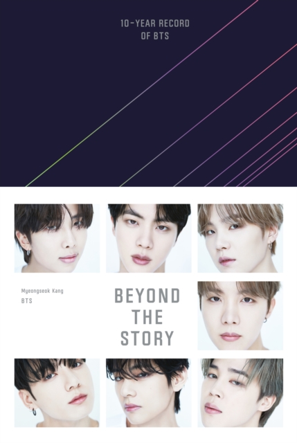 Beyond the Story : 10-Year Record of BTS, EPUB eBook