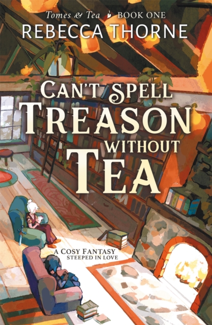 Can't Spell Treason Without Tea, Paperback Book
