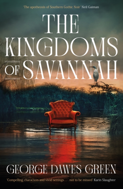 The Kingdoms of Savannah : WINNER OF THE CWA AWARD FOR BEST CRIME NOVEL OF THE YEAR, Paperback / softback Book
