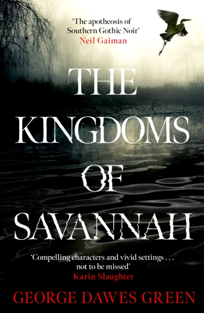 The Kingdoms of Savannah : WINNER OF THE CWA AWARD FOR BEST CRIME NOVEL OF THE YEAR, Paperback / softback Book