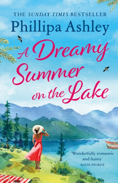 A Dreamy Summer on the Lake : The most uplifting and charming romantic summer read from the Sunday Times bestseller, Paperback / softback Book