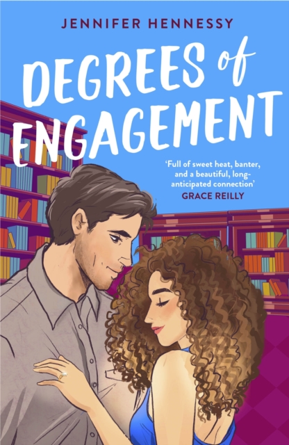 Degrees of Engagement : The smart and sexy fake engagement rom-com you won't want to put down!, EPUB eBook