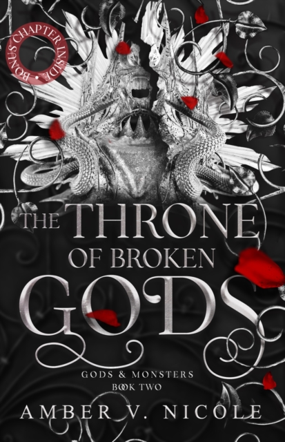 The Throne of Broken Gods : The MUST-READ second book in Amber Nicole's dark romantasy series!, EPUB eBook