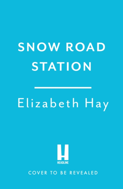 Snow Road Station, Paperback / softback Book