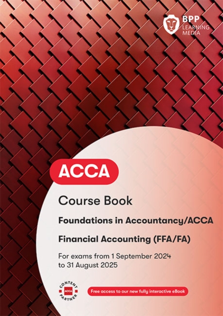 FIA Foundations of Financial Accounting FFA (ACCA F3) : Course Book, Paperback / softback Book