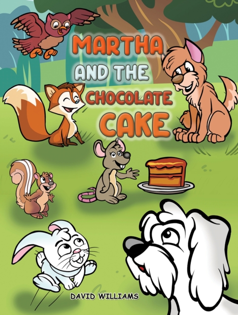 Martha and the Chocolate Cake, Paperback / softback Book