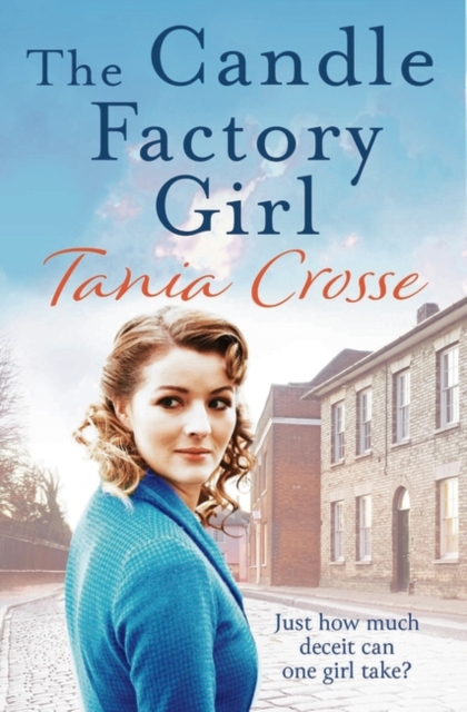 The Candle Factory Girl : A gritty story of deceit and betrayal..., Paperback / softback Book