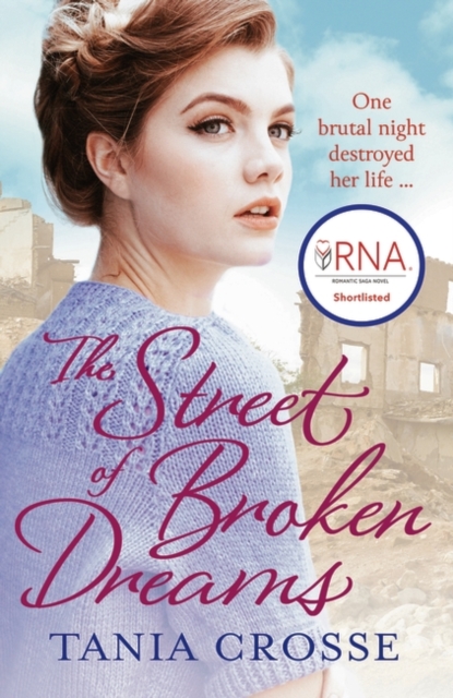 The Street of Broken Dreams : Winner of Romantic Saga of the Year 2020, Paperback / softback Book