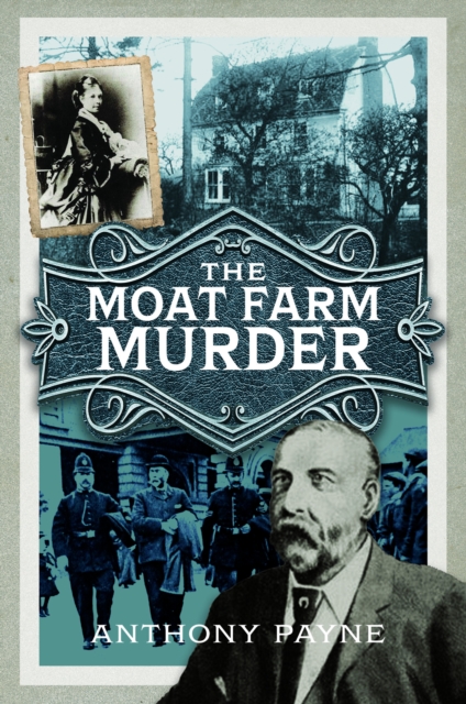 The Moat Farm Murder, Paperback / softback Book