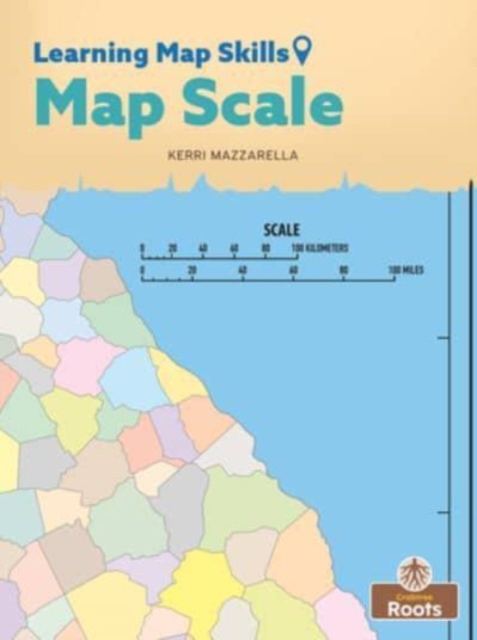 Map Scale, Paperback / softback Book