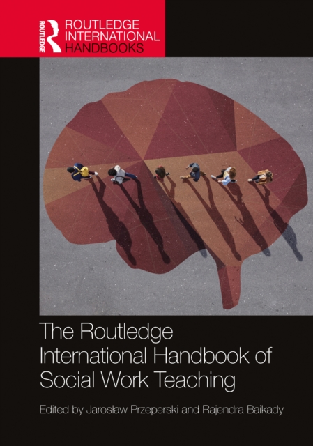 The Routledge International Handbook of Social Work Teaching, EPUB eBook