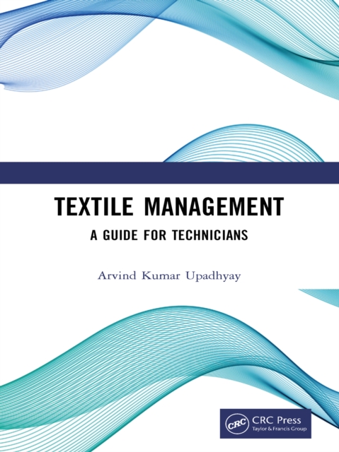 Textile Management : A Guide for Technicians, PDF eBook