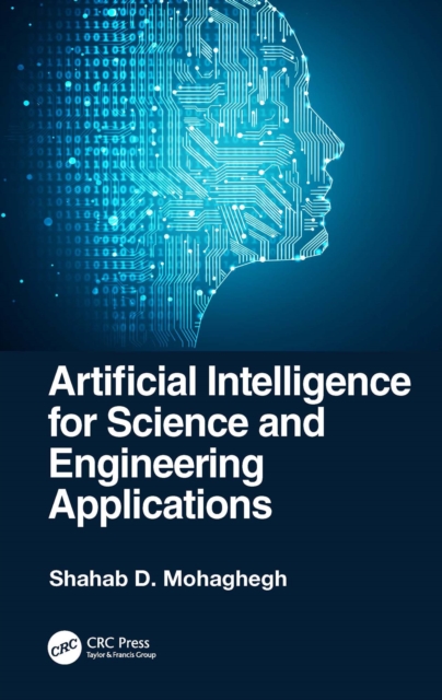 Artificial Intelligence for Science and Engineering Applications, PDF eBook
