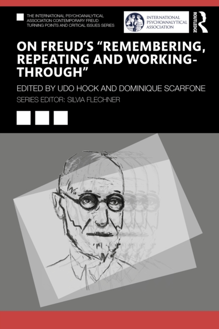 On Freud's "Remembering, Repeating and Working-Through", EPUB eBook