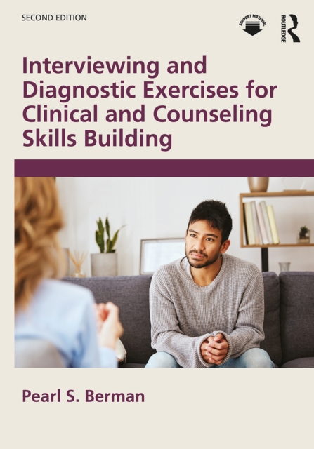 Interviewing and Diagnostic Exercises for Clinical and Counseling Skills Building, PDF eBook