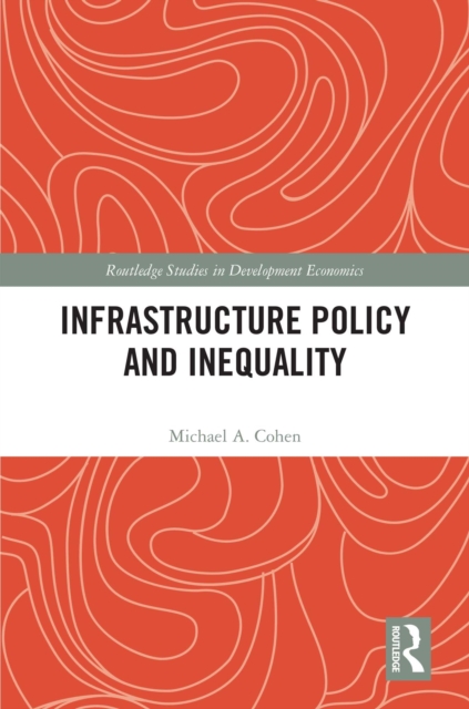Infrastructure Policy and Inequality, EPUB eBook