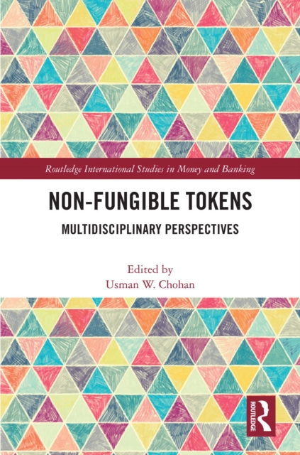 Non-Fungible Tokens : Multidisciplinary Perspectives, EPUB eBook