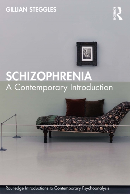 Schizophrenia : A Contemporary Introduction, PDF eBook