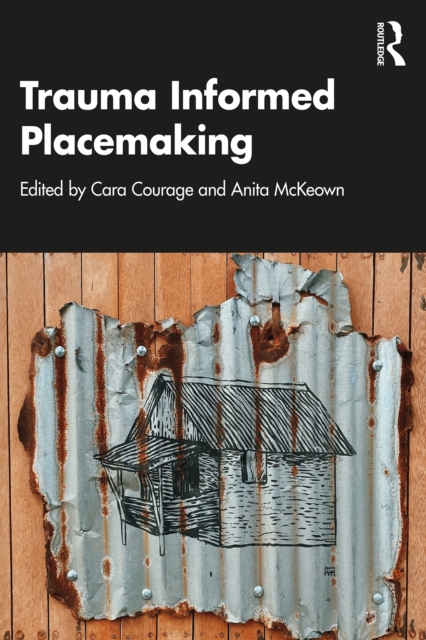 Trauma Informed Placemaking, PDF eBook