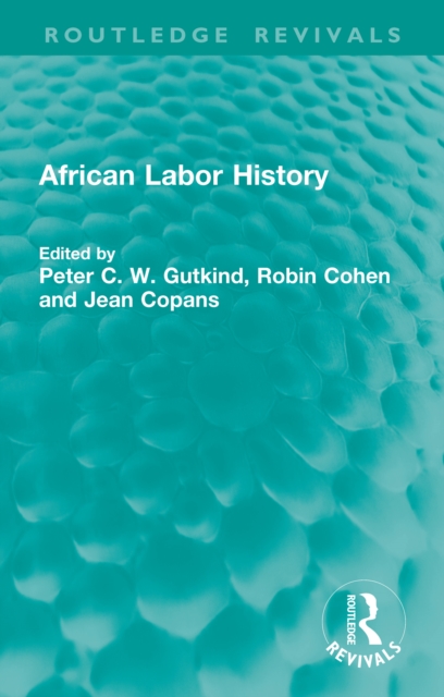African Labor History, EPUB eBook