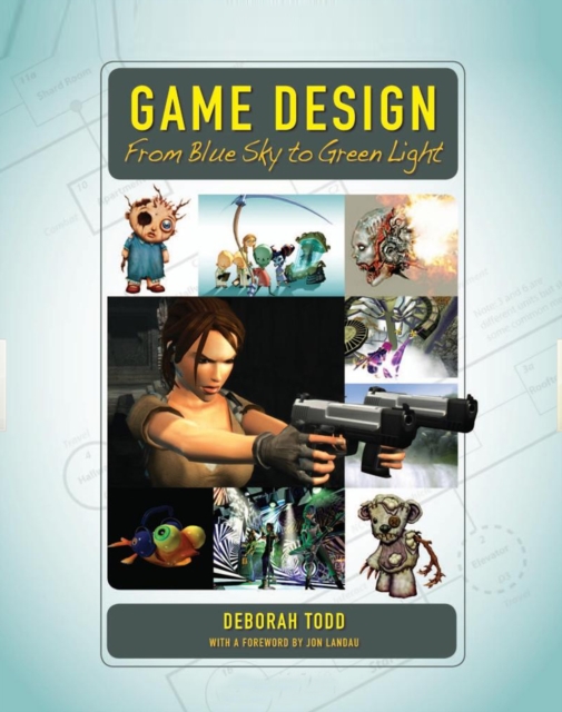 Game Design : From Blue Sky to Green Light, EPUB eBook